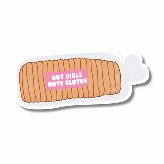 Hot Girls Hate Gluten Sticker